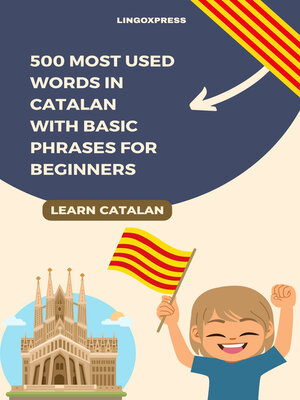 cover image of 500 Most Used Words in Catalan With Basic Phrases for Beginners
